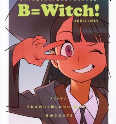 Porn B=Witch!- Little witch academia hentai Ass Lover