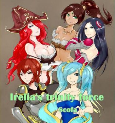 Kashima Irelia's Trinity force- League of legends hentai Teen