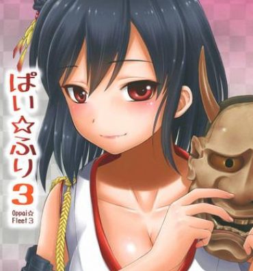 Uncensored Full Color Pai☆Flee 3- Kantai collection hentai Doggy Style