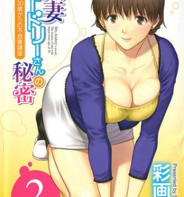 Porn [Saigado] Hitozuma Audrey-san no Himitsu ~30-sai kara no Furyou Tsuma Kouza~ – Vol. 2 Ch. 9~14 [English] {Hennojin} Female College Student