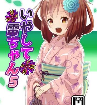 Free Porn Hardcore Iyashite Ikazuchi-chan 5- Kantai collection hentai Punishment
