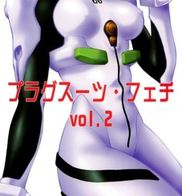 Hotwife Plug Suit Fetish Vol. 2- Neon genesis evangelion hentai Love
