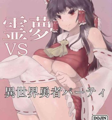 Huge Cock Reimu VS Isekai Yuusha Party- Touhou project hentai Butt Plug