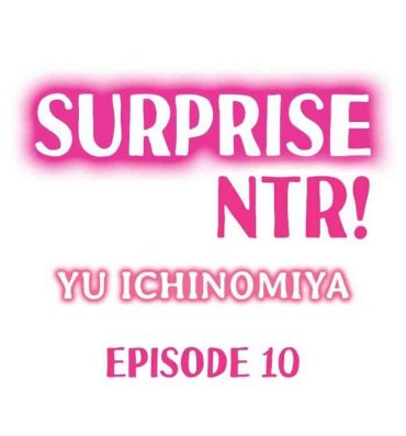 Culona Surprise NTR! Ch. 10-12
