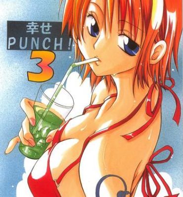 Grosso Shiawase Punch! 3- One piece hentai Nudity