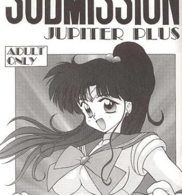 Cum Shot Submission Jupiter Plus- Sailor moon hentai Handsome