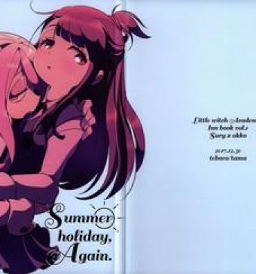 Sharing Summer holiday, Again.- Little witch academia hentai Cumshot