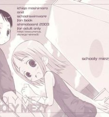 Cum Inside Schooly Miezy Kanzenban- Ichigo mashimaro hentai Mouth