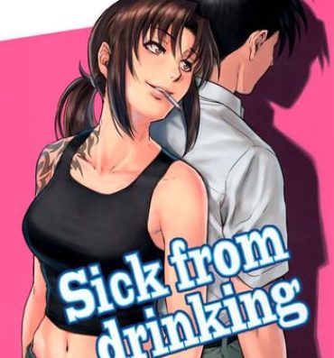 Stroking Sick from drinking- Black lagoon hentai Gays