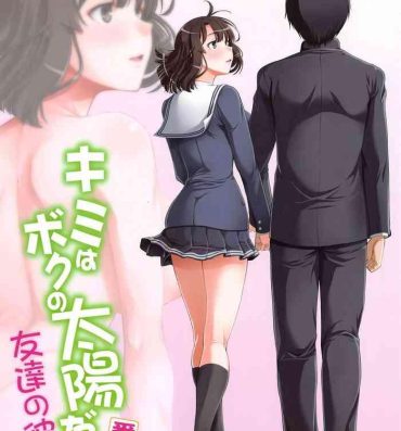 Amadora Kimi wa Boku no Taiyou da Bangai Hen Tomodachi no Kanojo- Saenai heroine no sodatekata hentai Roughsex