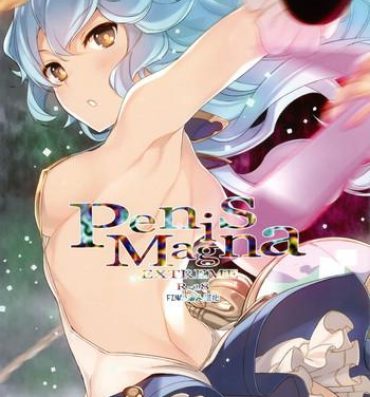 Master Penis Magna EXTREME R-18- Granblue fantasy hentai Lezdom