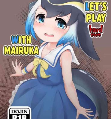 Style Mairuka to Asobo hardcore | Let's play hardcore with Mairuka Caught