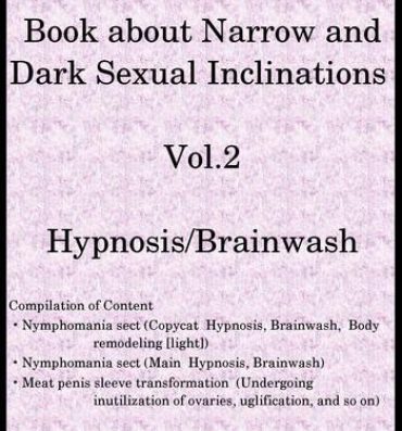Femdom Book about Narrow and Dark Sexual Inclinations Vol.2 Hypnosis/Brainwash- The idolmaster hentai Public Fuck