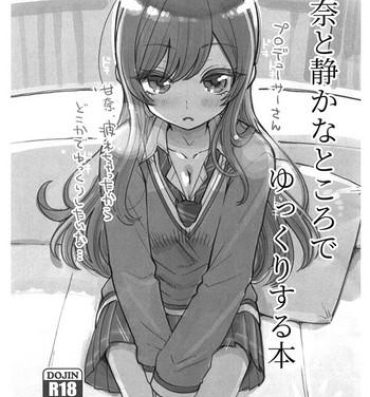 Small Boobs Amana to Shizuka na Tokoro de Yukkuri Suru Hon- The idolmaster hentai Stepsister