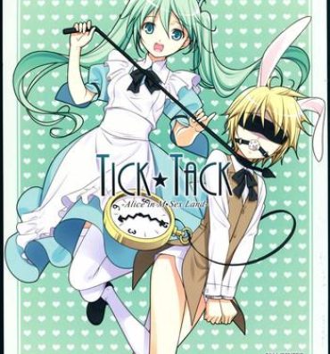 Coroa TICK☆TACK- Vocaloid hentai Grande