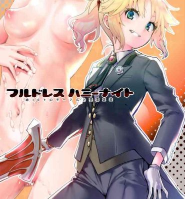 Porn (COMIC1☆16) [Peθ (Mozu)] Full Dress Honey Knight -Kizuna10+ no Mor-san to Eirei Seisou- (Fate/Grand Order)- Fate grand order hentai Point Of View