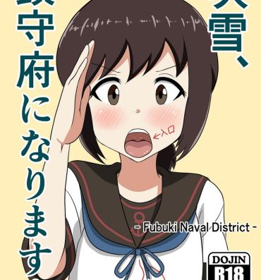 18 Year Old Porn Fubuki, Chinjufu ni Narimasu!- Kantai collection hentai Virtual