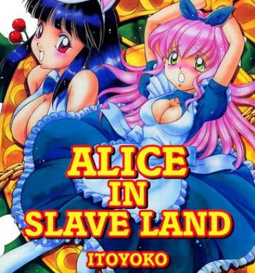 Homemade Alice in Slave Land- Alice in wonderland hentai Hard Cock