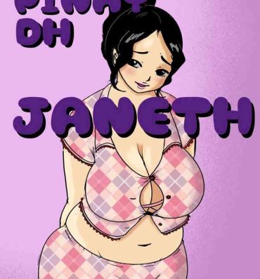 Mature Woman PINAY DH JANETH part 1- Original hentai Indian