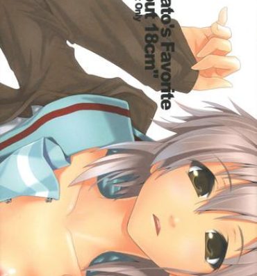 Rough Sex Porn Nagato's Favorite "about 18cm"- The melancholy of haruhi suzumiya hentai Dirty